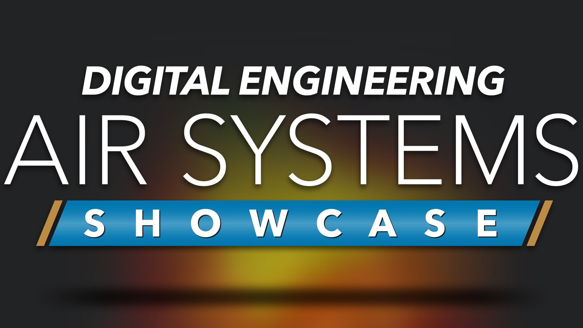 Digital Engineering Air Systems Showcase Resources